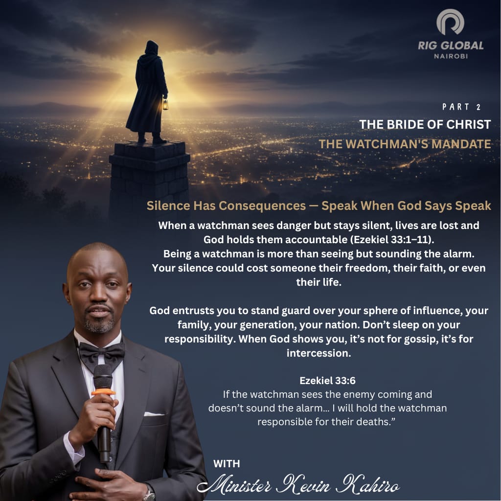 When God shows you, it’s not for gossip, it’s for intercession.
Watchmen arise! Sound the alarm and stand guard over your generation.

Watch the full sermon on our YouTube channel
TITLE: MY IDENTITY MY RESPONSIBILITY || MINISTER KEVIN KAHIRO

#RIGglobalNairobi
#BelieveBelongBuild
