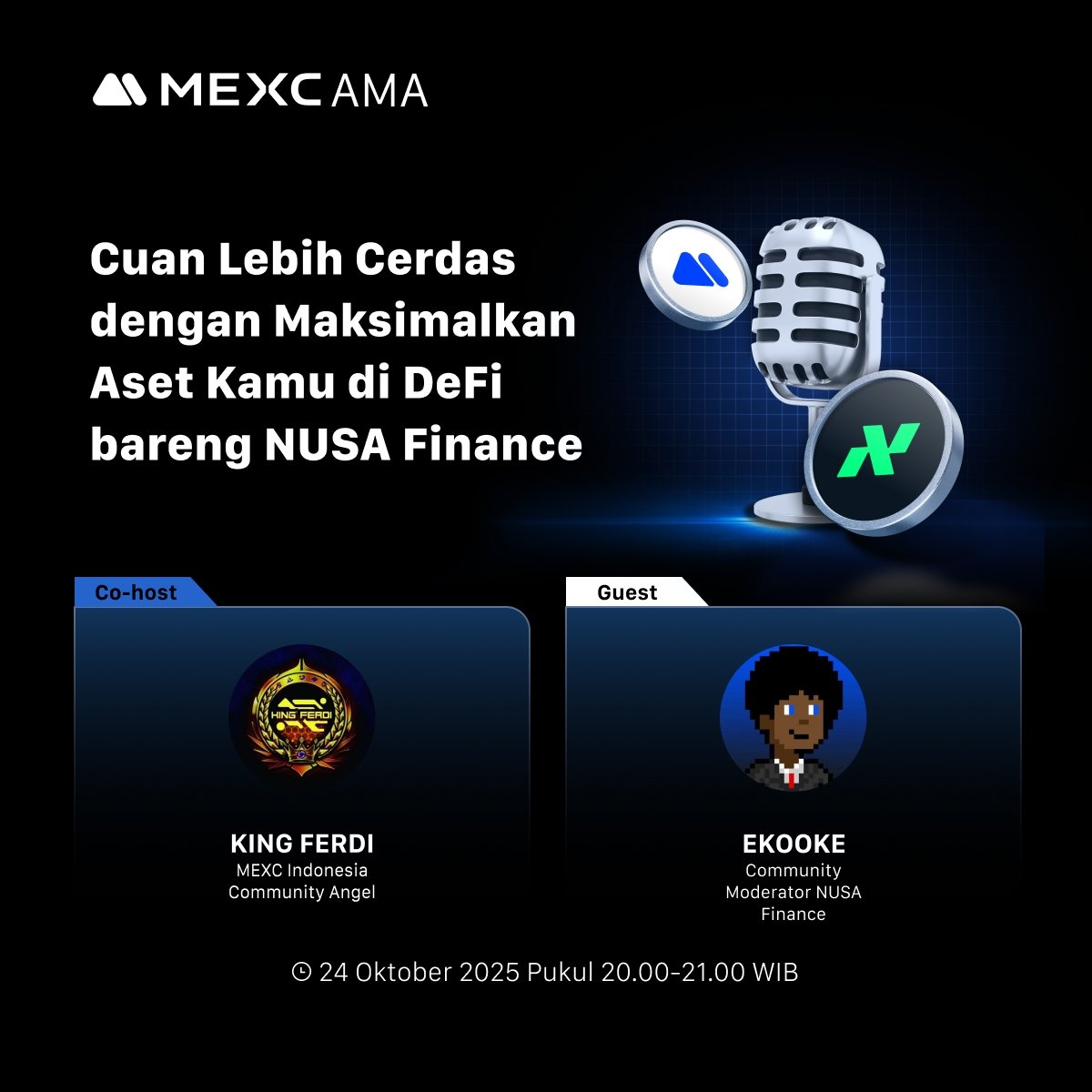 MEXC_ID's tweet image. 🎙 Cuan Lebih Cerdas! Maksimalkan Aset Kamu di DeFi bareng NUSA Finance @nusa_finance 🚀
Kali ini @MEXC_ID bakal ngadain AMA eksklusif bareng @ekooke_aja dari tim Nusa Finance Indonesia!
📅 Jumat, 24 September 2025
⏰ 20.00 WIB
Di AMA ini kamu bisa:
✅ Dapetin insight seputar…