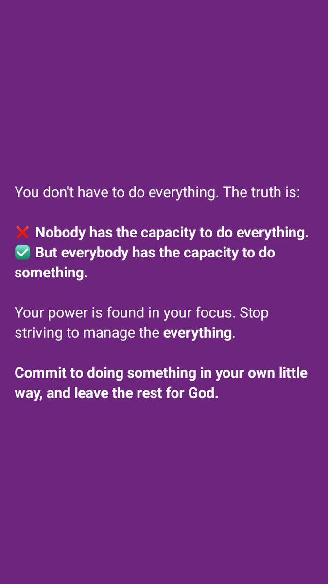 STOP THE SPREADSHEET OF EXHAUSTION.
❌ Nobody has the capacity to do everything.
✅ But everybody has the capacity to do something.
Commit to doing something in your own little way, and leave the rest for God.
Do your part—He handles the whole!
#Focus #PurposeDriven #GodsCapacity