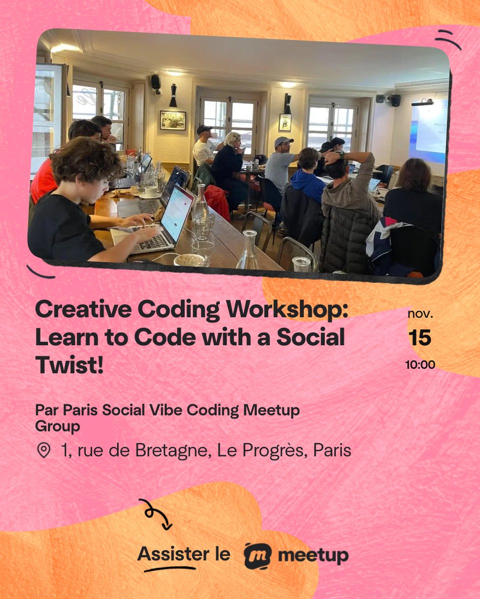 tewfiq's tweet image. Creative Coding Workshop: Learn to Code with a Social Twist! meetup.com/paris-social-v… #Meetup via @Meetup
