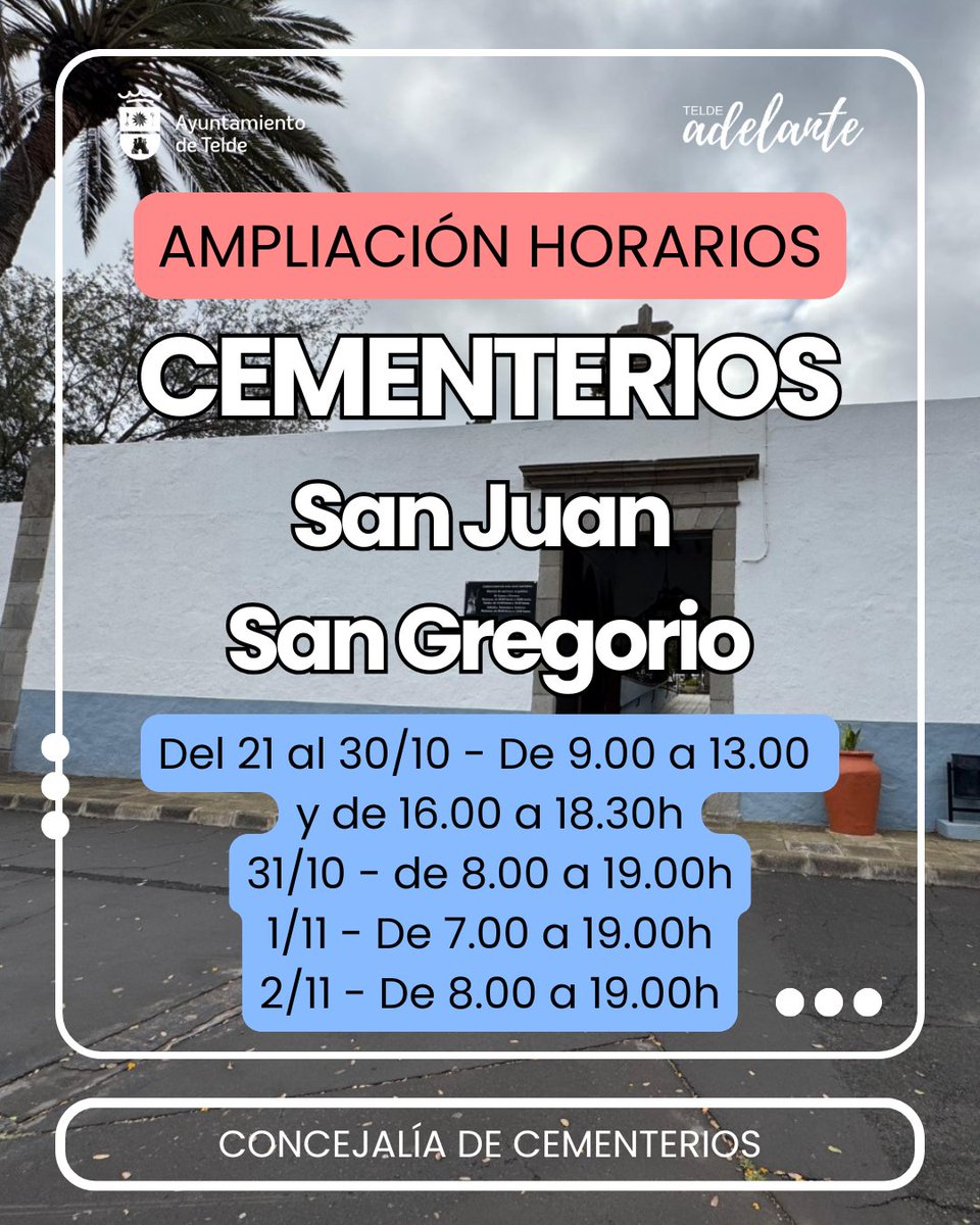 📣‼Telde amplía los horarios de sus cementerios con motivo del Día de Todos los Santos y de los Difuntos

⬇⬇⬇