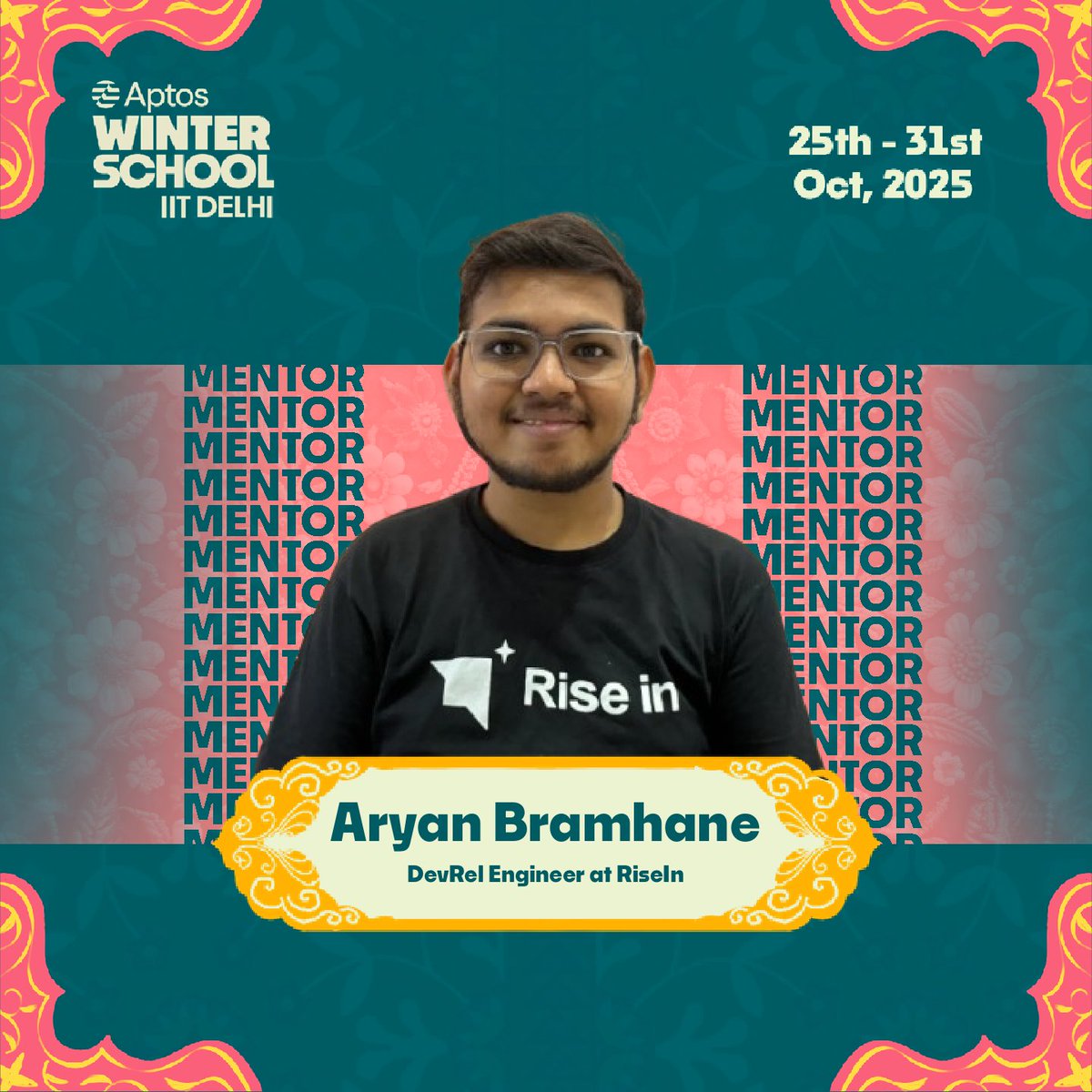 We'll have <a href="/neutr0n420/">aryan bramhane</a>, DevRel Engineer <a href="/riseinweb3/">✨ Rise In</a>, also join us as a mentor at Aptos Winter School