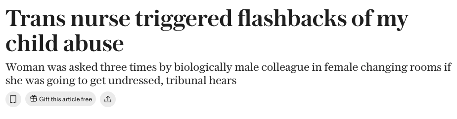 If a male colleague asked me three times if I were getting undressed in his presence, I would regard that as sexual harassment. Whether or not that man believes he is a woman is immaterial.