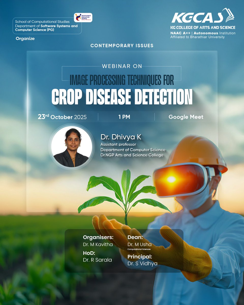 kgcascollege's tweet image. Contribute to a world with greater food security by joining us via Google Meet. 

Don&apos;t pass on this thought-provoking discussion! 

#KGCAS #ContemporaryIssues #Webinar #CropDiseaseDetection #ImageProcessingTechniques