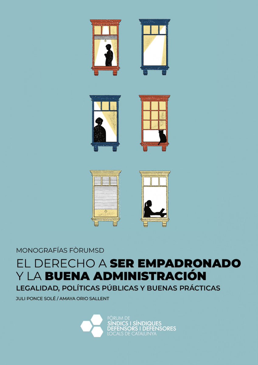 ‘El derecho a ser empadronado y la buena administración’:

Problemas concretos y soluciones, en abierto y gratuito:

sindicatureslocals.cat/monografia-der…