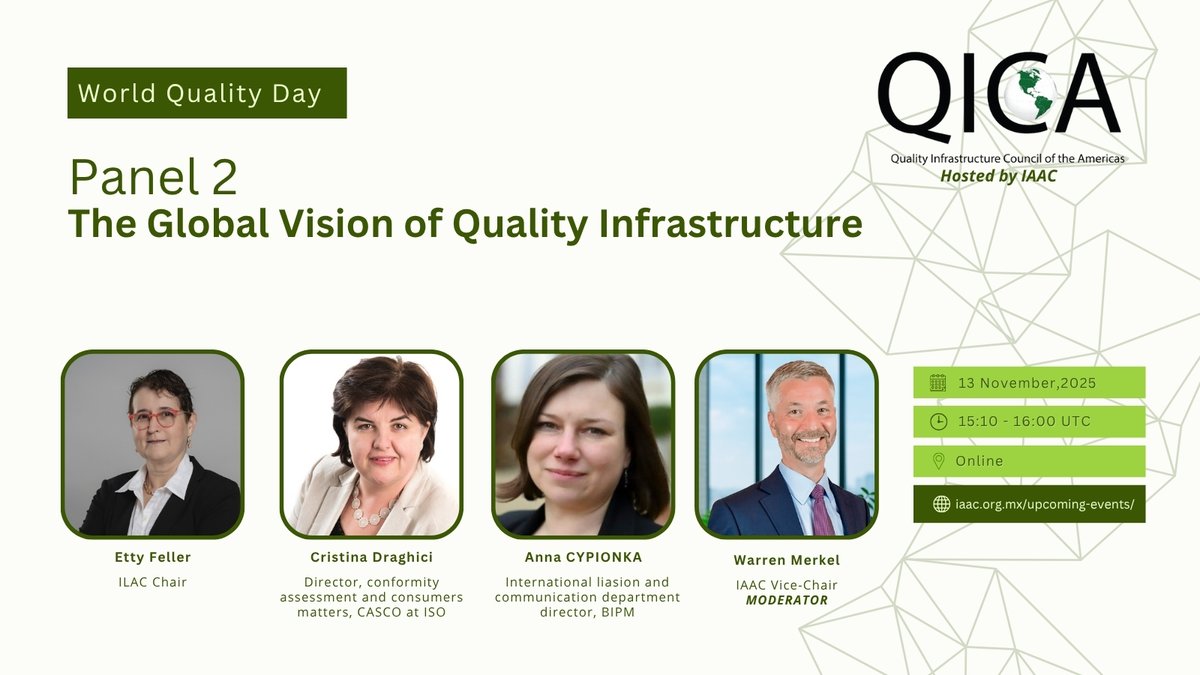 🎙️ Panel 2 | #WQD2025
 The Global Vision of Quality Infrastructure
🗓️ Nov 13 | 15:10–16:00 UTC

With Etty Feller (<a href="/ILAC_Official/">ILAC</a> ), Cristina Draghici (CASCO/ISO), Anna Cypionka (BIPM)

Moderator: Warren Merkel (IAAC)
🔗 us06web.zoom.us/webinar/regist…

<a href="/isostandards/">ISO</a>