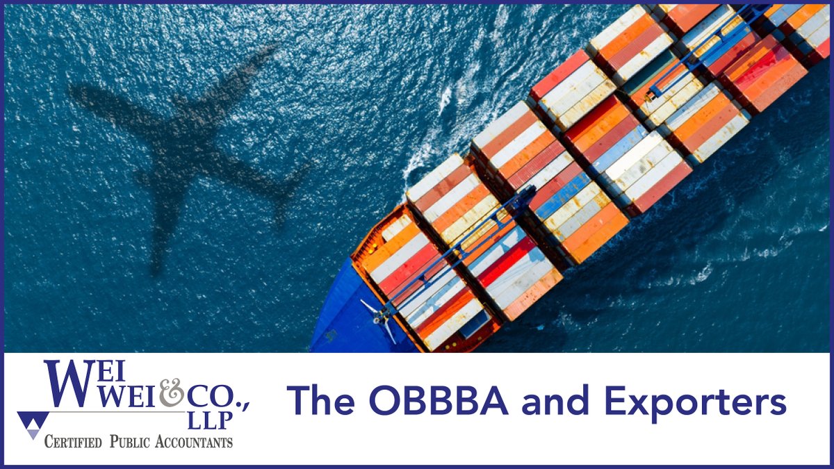 weiweicollp's tweet image. The One Big Beautiful Bill Act (OBBBA) reshapes tax benefits for exporters and global businesses starting in 2026. Read our latest article to learn more about the key changes: hubs.ly/Q03L83Np0

#OBBBA #TaxChanges #ExportImport
