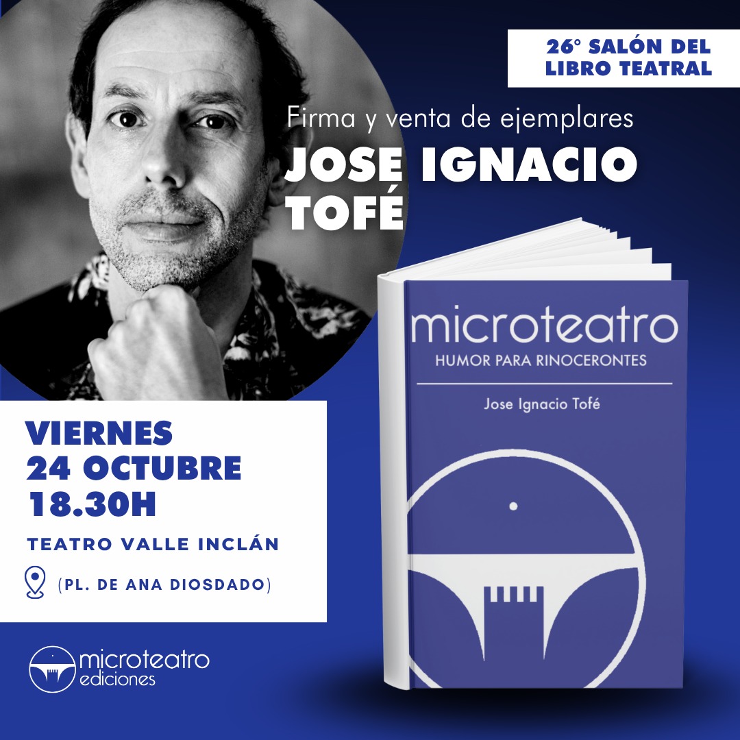 Mañana viernes 24 a las 18:30 estaré firmando ejemplares de mi libro "Humor para rinocerontes" en el Teatro Valle Inclán, dentro de las actividades del Salón del libro Teatral. <a href="/microteatro/">microteatro</a> <a href="/autores_teatro/">Autoræs de Teatro</a> #26SLT