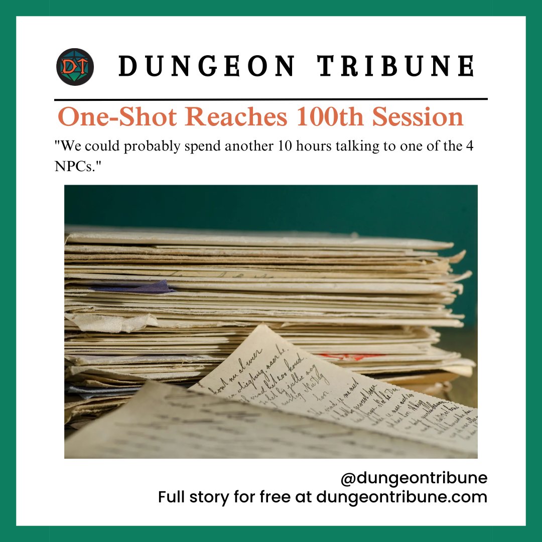 "One-Shot Reaches 100th Session"

dungeontribune.com/p/one-shot-rea…

#dungeontribune #theevildragonsmosttrustednewssource #dungeonsanddragons #dnd #dnd5e #dndmemes #ttrpg