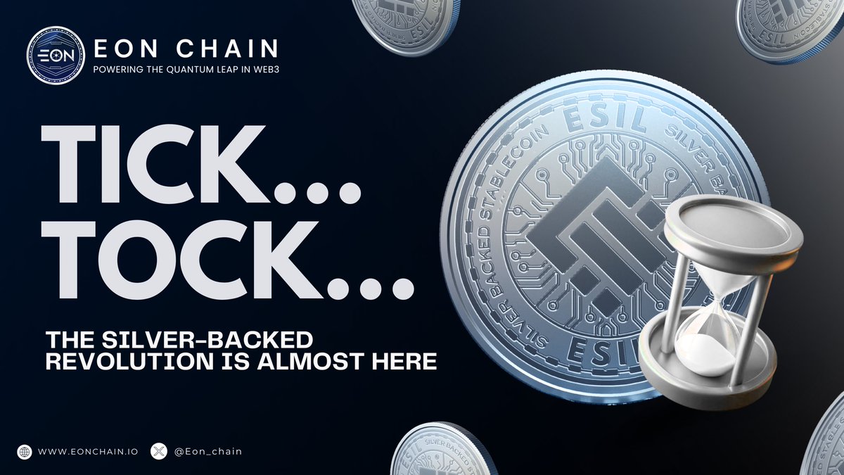 eon_chain's tweet image. Tick… Tock… ⏳
The Silver-Backed Revolution is almost here.

ESIL isn’t just another token — it’s the foundation of real-world stability for all of Web3.

🚀 Powered by #EONChain
💎 Backed by Silver
🌐 Built for the Future

#ESIL #SilverBackedCrypto #Stablecoin #Web3…