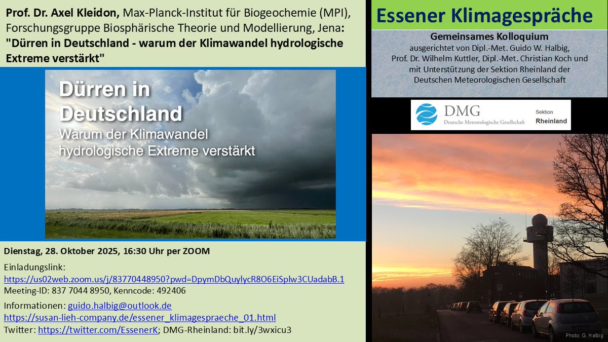 Einladung | Essener Klimagespräche (#EKG) 28.10., 16:30 Uhr (online) | Prof. Dr. #Kleidon, MPI für Biogeochemie, Jena: "#Dürren in #Deutschland - warum der #Klimawandel hydrologische #Extreme verstärkt" | Zugangsdaten: Flyer, bit.ly/4aDT2Jk, bit.ly/3wxicu3