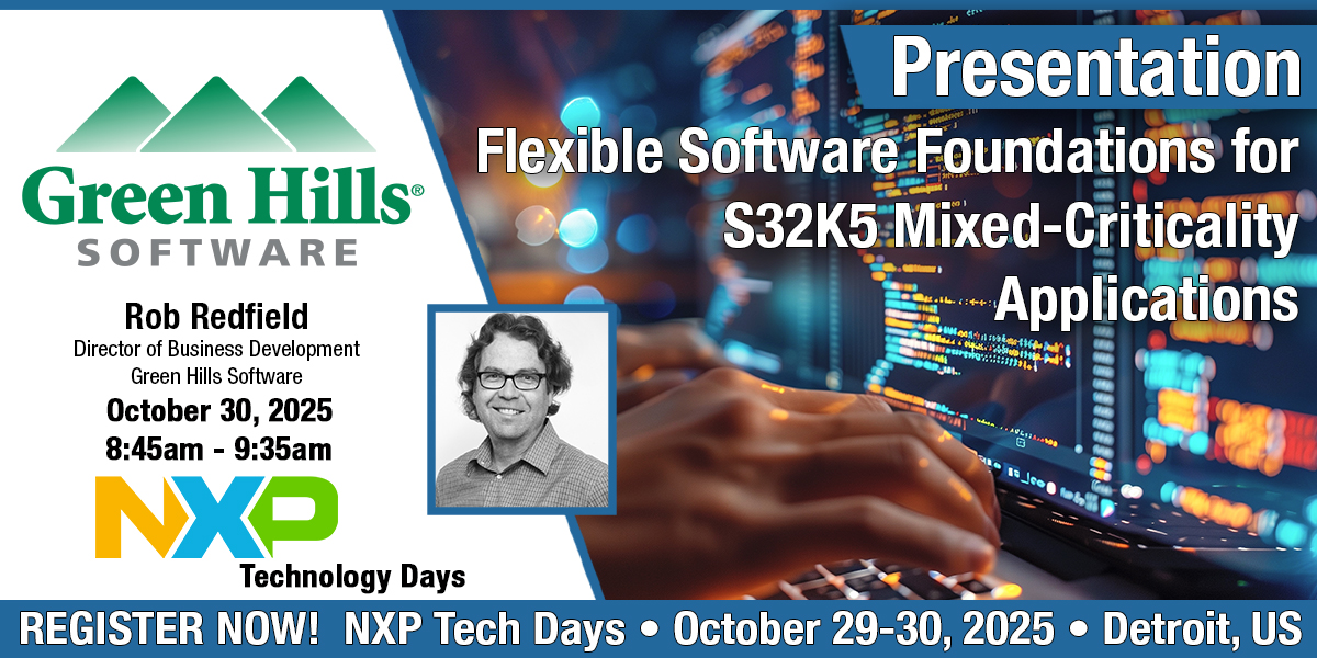 GreenHillsPR's tweet image. Visit us at NXP Tech Day Detroit, October 29-30. Our experts will be in the Tech Lab with compelling demos. Join our presentation: &quot;Flexible Software Foundations for S32K5 Mixed-Criticality Applications?&quot; Register here: bit.ly/3YAJoTY

#NXPTechDays
#embedded
#debugging