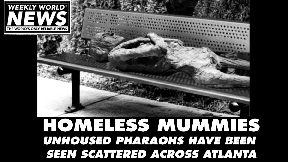 weeklyworldnews's tweet image. &quot;Looks like the city emptied the tombs, or something like that.&quot;