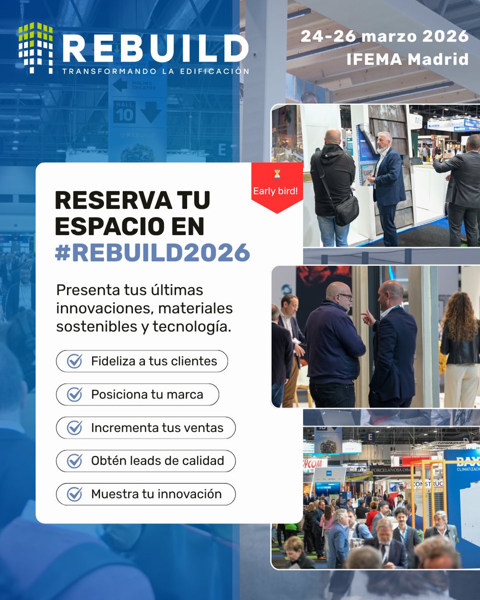 ⌛Últimos días Early Bird⌛

Participa en el único evento de innovación que impulsa un nuevo modelo constructivo hacia la construcción industrializada, la sostenibilidad y la digitalización. 

👉🏻Reserva tu espacio en #REBUILD2026: bit.ly/3PttEwW

📍24-26 MARZO | <a href="/IFEMA/">IFEMA MADRID</a>