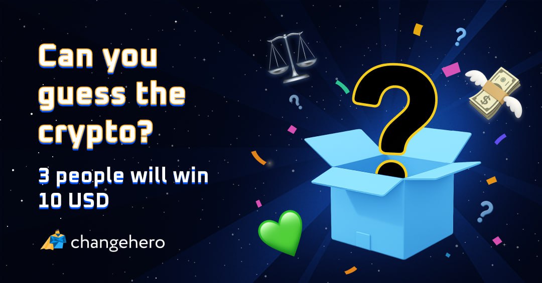 Alright, the last one was way too easy, or you guys are just too good at this!
This time, it’s a little trickier… before we go completely abstract on you 🙃

Can you guess which cryptocurrency is hidden in these emojis? 💸⚖️💚

Same rules as always:
1️⃣ Follow @ChangeHero_io
2️⃣