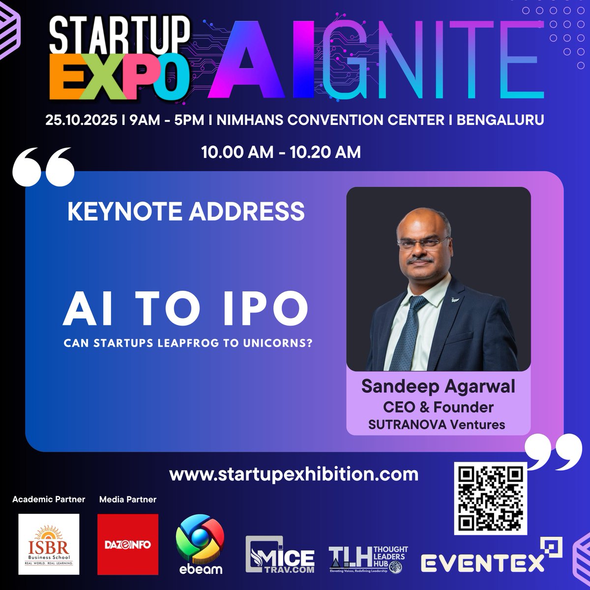 🚀 Keynote Spotlight: AI to IPO – Can Startups Leapfrog to Unicorns? 🦄

Join Sandeep Agarwal, Founder &amp; CEO of SutraNova Ventures, at EVENTEX Startup Expo – AIGNITE 2025 for an electrifying deep dive into:
⚙️ The new AI-driven startup playbook
📈 From prototype to IPO
💰 Funding