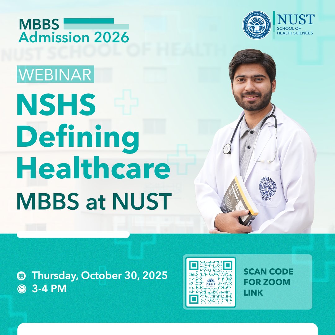 ThisIsNUST's tweet image. NUST School of Health Sciences invites aspiring medical students and parents to a live session on MBBS 2026 and NUST’s growing role in medical research and education.

Date: 30 October 
Time: 3–4 PM

Join here: short-url.org/1hPdU

#NSHS #NUST #DefiningFutures #Webinar