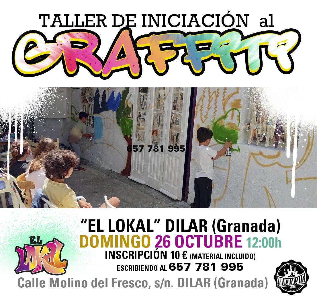 Sábado 26 octubre Taller de Graffiti en Dilar (Granada).