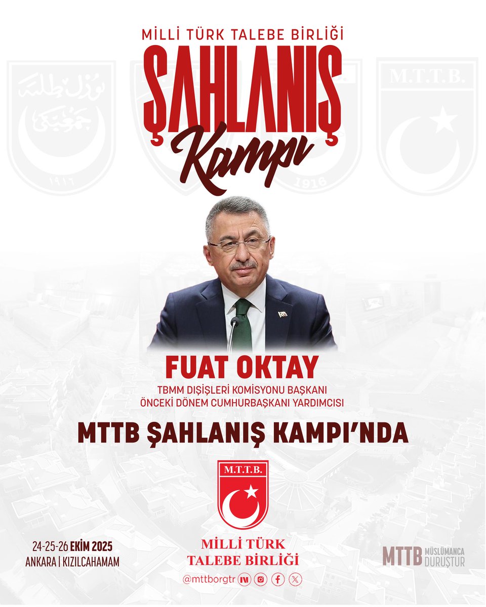 TBMM Dışişleri Komisyonu Başkanı, Önceki Dönem Cumhurbaşkanı Yardımcısı Sayın Fuat Oktay; MTTB Şahlanış Kampı’nda !