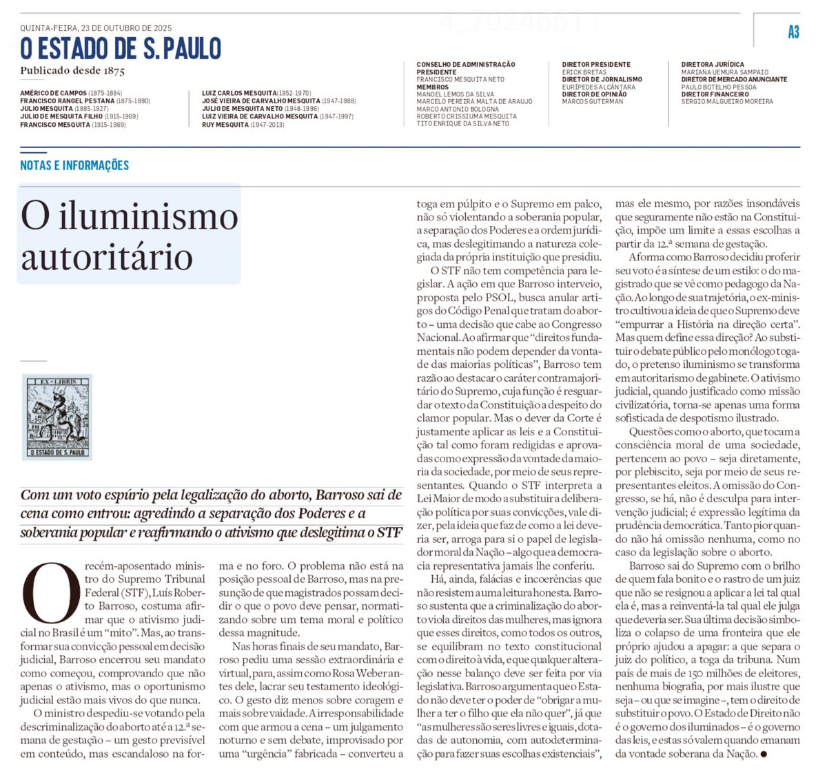 📜 Quando a imprensa reencontra os fundamentos da liberdade

O Estadão publicou hoje o editorial “O iluminismo autoritário”, uma crítica lúcida ao voto do ministro Luís Roberto Barroso que, ao tratar do aborto, ultrapassou os limites da Constituição e da separação dos Poderes.

O