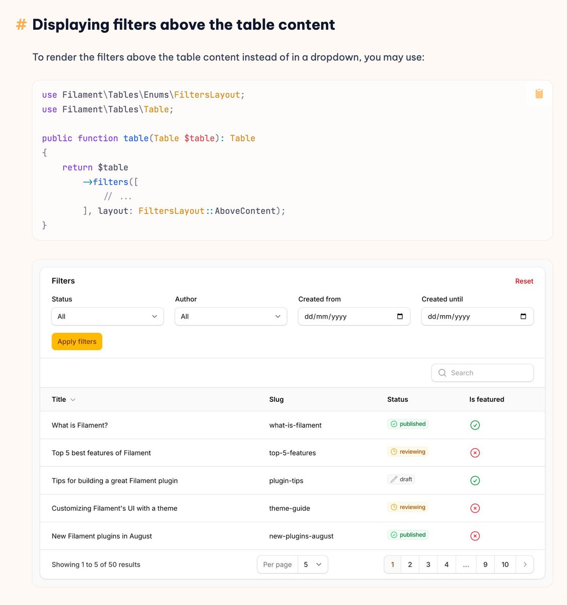 PovilasKorop's tweet image. Tip on @filamentphp

You can easily display table filters above the table, instead of the small icon on the top-right.

Just add a parameter `-&amp;gt;filters([...], layout: FiltersLayout::AboveContent)`

Docs: filamentphp.com/docs/4.x/table… 

#practicalFilamentDocs