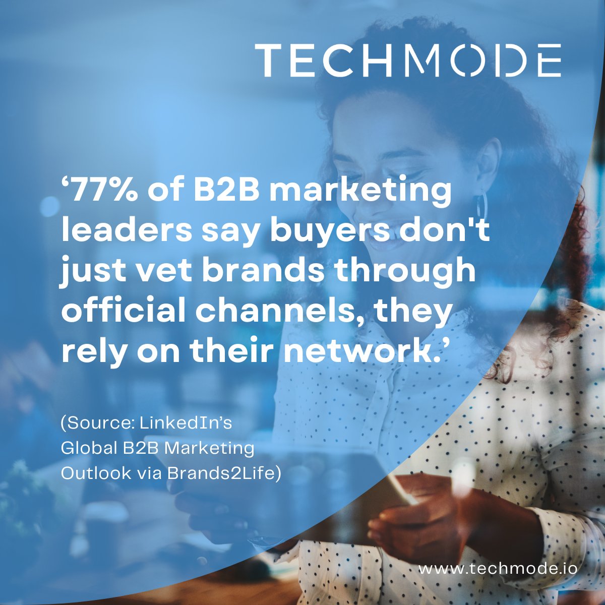 _TechMode's tweet image. '77% of B2B marketing leaders say audiences don’t just vet brands through a company’s channels; they rely on their network.' 
(Source: @LinkedIn B2B Outlook via @brands2life)
In B2B tech, influence isn’t just about reach.
It’s about relevance, clarity, and trust. 💡