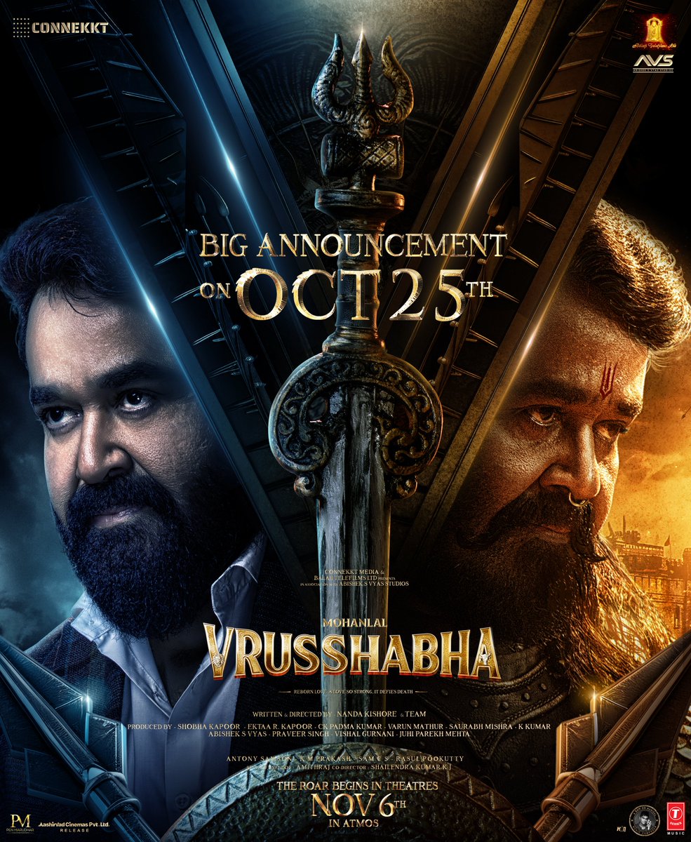 Some stories are meant to be told. Some are destined to roar. Brace yourself for the unheard story of #Vrusshabha.

A big announcement drops on 25th October.

#RoarOfVrusshabha #VrusshabhaOn6thNovember

@mohanlal #SamarjitLankesh @ursnayan <a href="/raginidwivedi24/">👑 Ragini Dwivedi 👑</a> <a href="/Connekktmedia/">Connekkt Media</a>