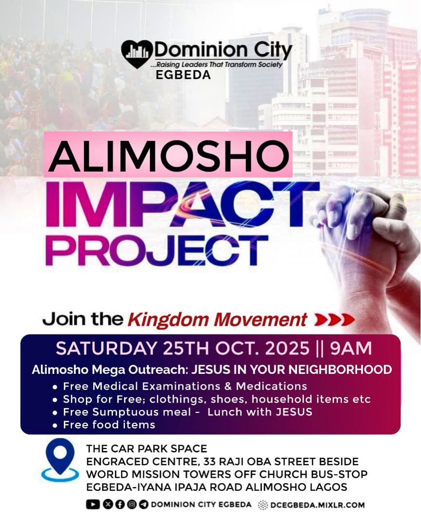 ALIMOSHO, GET READY! 🔥
This Saturday, Jesus is showing up in your neighborhood

It’s not just another outreach, it’s going to be a move of love, healing, and impact.

#DominionCityEgbeda #JesusInYourNeighborhood #LoveInAction #AlimoshoForJesus #dominioncity #dominioncityglobal