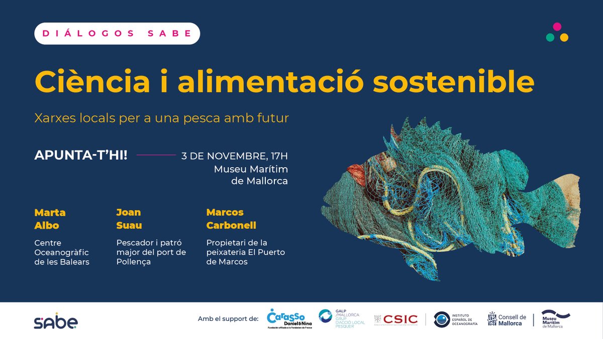 GALPMallorca's tweet photo. 🐟Quin futur volem per al sistema
pesquer a Mallorca?
👉Arriba #DialogosSABE!
Una trobada que neix de la
col·laboració entre els que investiguen
i els que viuen del mar.
📆 3 de novembre
🕓 A les 17h
📍 Museu Marítim de Mallorca (Palma)
✍ https://t.co/g2MF723dZh https://t.co/yep89B9qk6