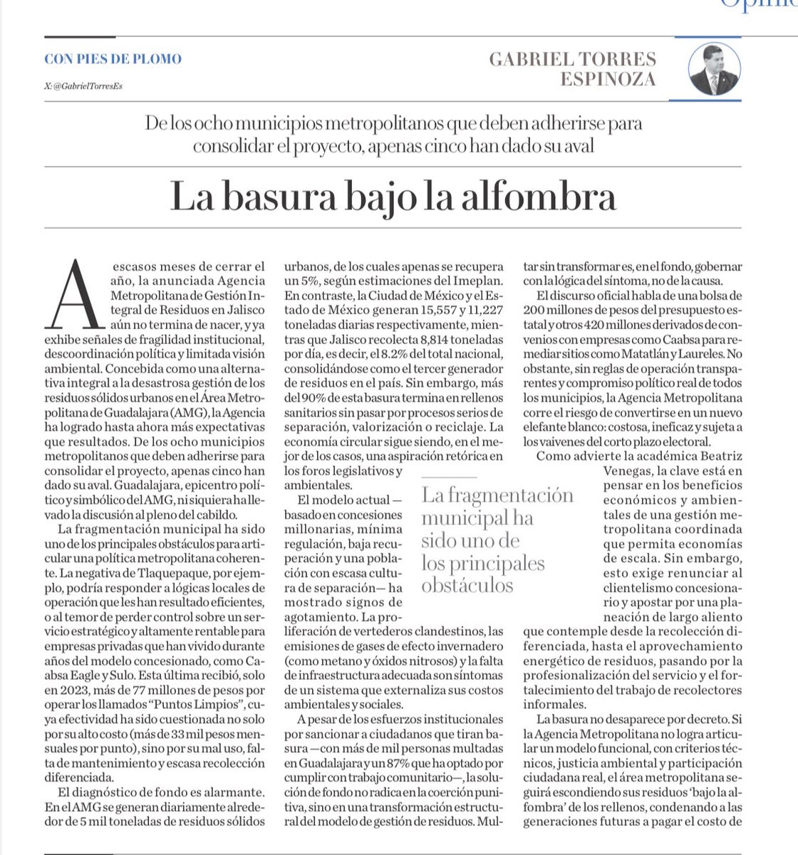 La basura no desaparece cuando se recolecta. 
En Guadalajara, cada día generamos más de 5 mil toneladas y seguimos sin un modelo metropolitano que funcione. 
La Agencia de Residuos aún no despega y ni siquiera todos los municipios lo asumen. 
milenio.com/opinion/gabrie…