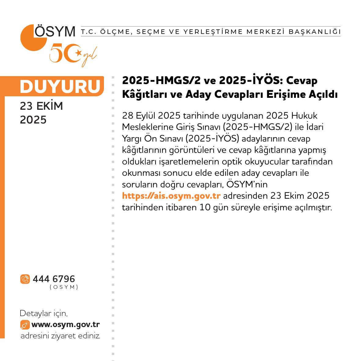 2025-HMGS/2 ve 2025-İYÖS: Cevap Kâğıtları ve Aday Cevapları Erişime Açıldı

osym.gov.tr/TR,33634/2025-…
