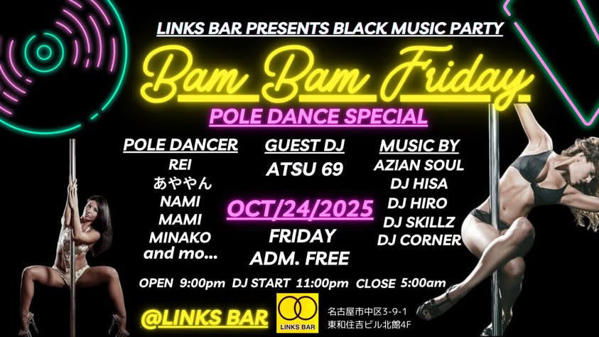 dj_hisa's tweet photo. 明日は名古屋でinternational🌏
party🪩　poledanceとlink🔗
なんと入場無料🆓🔥
皆さん乾杯しましょう🥂

#bambamfriday
#linksbar
#名古屋
#poledance https://t.co/5fjNVdPHA3