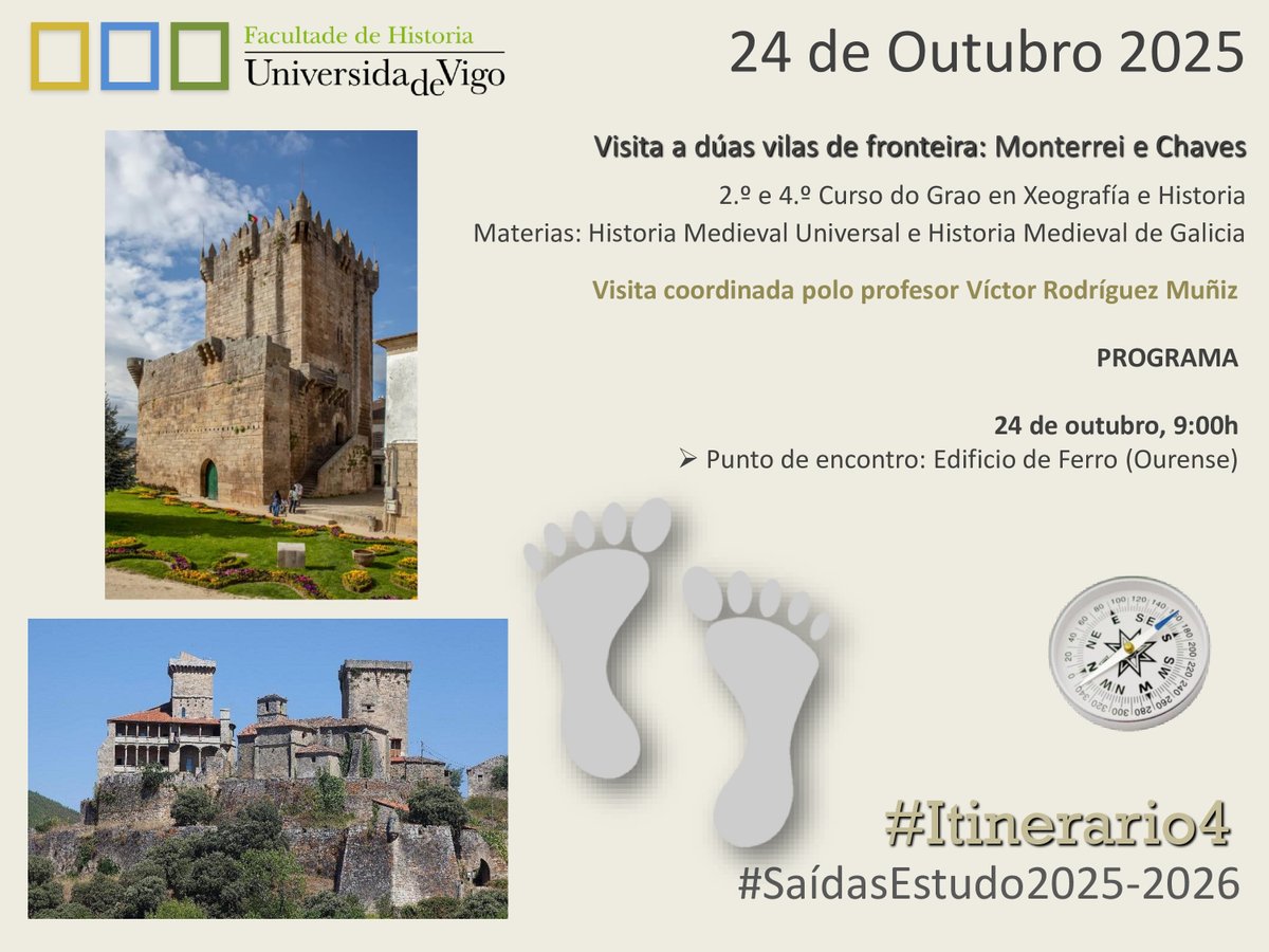 O vindeiro 24 de outubro de 2025, o alumnado de 2.º e 4.º curso do Grao en Xeografía e Historia participará nunha saída de estudo ás vilas de Monterrei e Chaves, no marco das materias Historia Medieval Universal e Historia Medieval de Galicia.