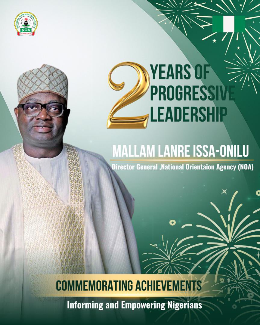 We are thrilled to celebrate a remarkable milestone - our Director-General, Mallam Lanre Issa-Onilu, marking his second year in office! Under his visionary leadership, NOA has undergone a transformative journey, repositioning itself as a dynamic force for national reawakening. He