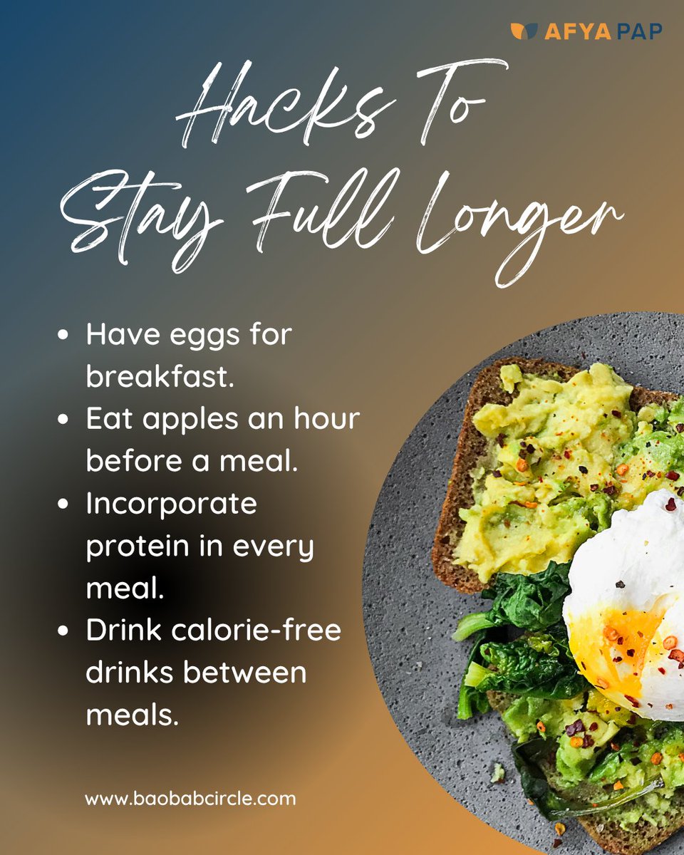 Afya_Pap's tweet image. Tired of constant snacking? Here are some simple hacks to keep you full, focused, and energized all day! 💪 #EatSmart #StayFull