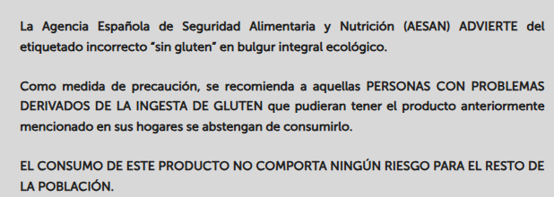 ⚠️ Alerta por presencia de gluten: Etiquetado "sin gluten" incorrecto en bulgur integral ecológico procedente de España.

▶️ Nombre del producto: Bulgur integral ecológico.
▶️ Nombre de marca: La Finestra Sul Cielo.

🚫 Se recomienda a aquellas PERSONAS CON PROBLEMAS DERIVADOS DE