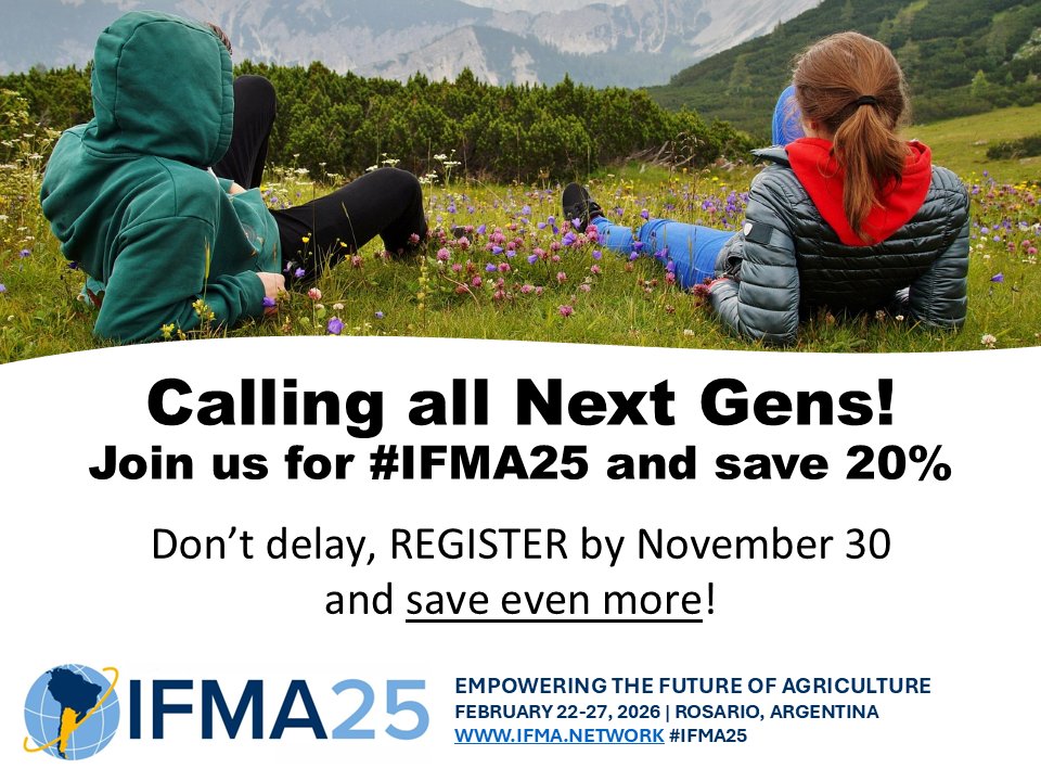 Are you a next gen farm mgmt enthusiast? Join us at #IFMA25 in Rosario, Argentina and save 20% off the registration fee! Participate in our special Next Gen program, hosted in partnership with Austral University.
For details, visit web-eur.cvent.com/.../1A0F7851-E…