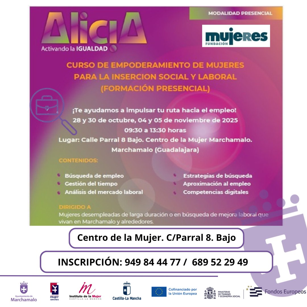 🔔 ¡Últimos días para inscribirte!
Curso "Alicia: Activando la Igualdad" 💪
📍 Marchamalo
🗓️ 28 y 30 oct / 4 y 5 nov
🕤 09:30 a 13:30
📞 949 84 44 77 / 689 52 29 49
Formación GRATUITA para mujeres
#CentroDeLaMujer #FSEPlus #EuropaSeSiente #FondosEuropeos #UniónEuropea