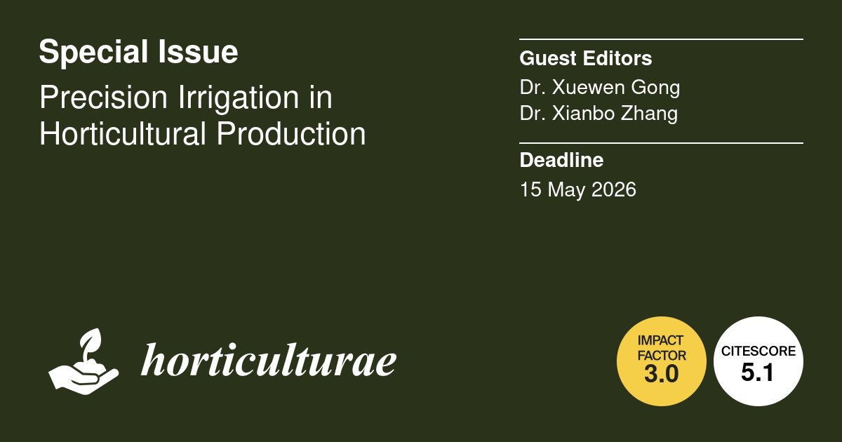 Horticulturae MDPI (@horticul_mdpi) on Twitter photo 🥳#New Special Issue: open for submission
📔Title: #Precision #Irrigation in Horticultural Production.
🎓Guest Editors: Dr. Xuewen Gong and Dr. Xianbo Zhang.
👉More Information: mdpi.com/journal/hortic…
#academic #publishing #MDPI #horticulture #science #scientific 🥳#New Special Issue: open for submission
📔Title: #Precision #Irrigation in Horticultural Production.
🎓Guest Editors: Dr. Xuewen Gong and Dr. Xianbo Zhang.
👉More Information: mdpi.com/journal/hortic…
#academic #publishing #MDPI #horticulture #science #scientific