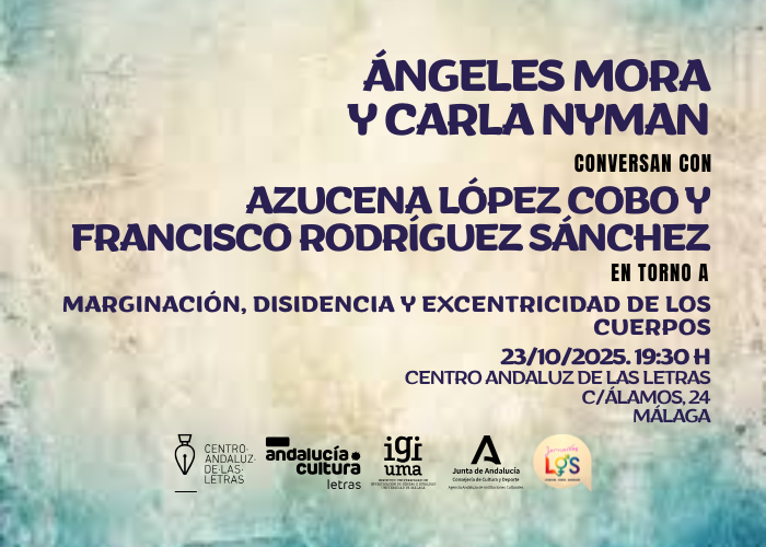 📚 <a href="/letrasandalucia/">Centro Andaluz de las Letras</a> acoge esta tarde el diálogo con Ángeles Mora y Carla Nyman sobre Marginación, disidencia y excentricidad de los cuerpos, en las Jornadas de Literatura, Género y Subversión, organizada por <a href="/IGIUMAoficial/">IGIUMA</a> 

lajunta.es/60guj

<a href="/CulturaAND/">Cultura Junta de Andalucía</a> <a href="/InfoUMA/">Universidad de Málaga</a>