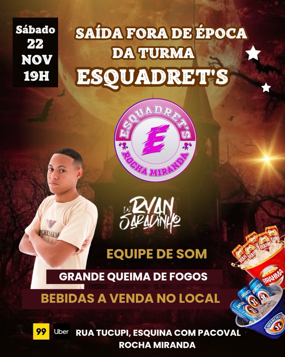 DIA 22/11 APARTIR DAS 19H, TEMOS UM ENCONTRO MARCADO !!!✅

SAÍDA FORA DE ÉPOCA DAS ESQUADRET'S E VOCE É NOSSO CONVIDADO ESPECIAL!! 🎭🥳

GRANDE QUEIMA DE FOGOS 🎆

BEBIDAS A VENDA NO LOCAL 🍻