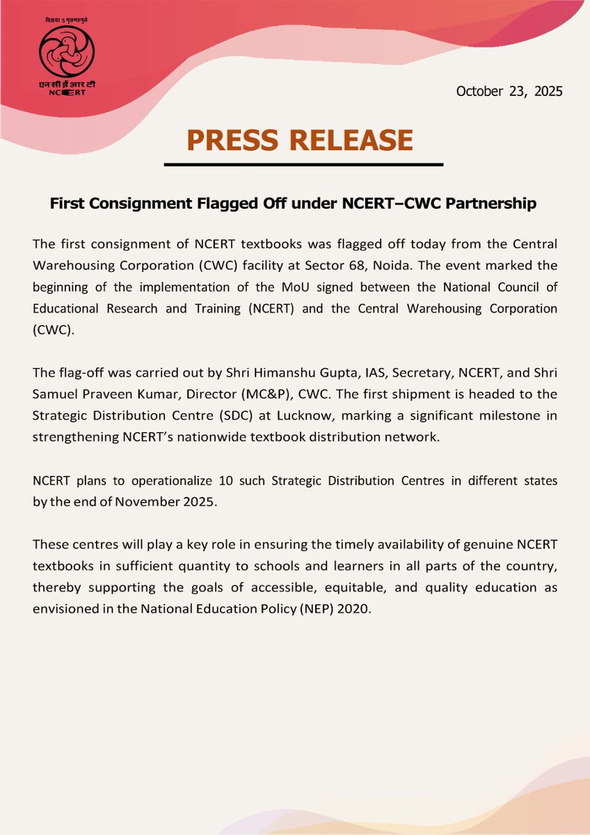 ncert's tweet image. 𝐏𝐫𝐞𝐬𝐬 𝐑𝐞𝐥𝐞𝐚𝐬𝐞 𝐨𝐧 
𝐅𝐢𝐫𝐬𝐭 𝐂𝐨𝐧𝐬𝐢𝐠𝐧𝐦𝐞𝐧𝐭 𝐅𝐥𝐚𝐠𝐠𝐞𝐝 𝐎𝐟𝐟 𝐮𝐧𝐝𝐞𝐫 𝐍𝐂𝐄𝐑𝐓–𝐂𝐖𝐂 𝐏𝐚𝐫𝐭𝐧𝐞𝐫𝐬𝐡𝐢𝐩
October 23, 2025
The first consignment of NCERT textbooks was flagged off today from the Central Warehousing Corporation (CWC) facility at…