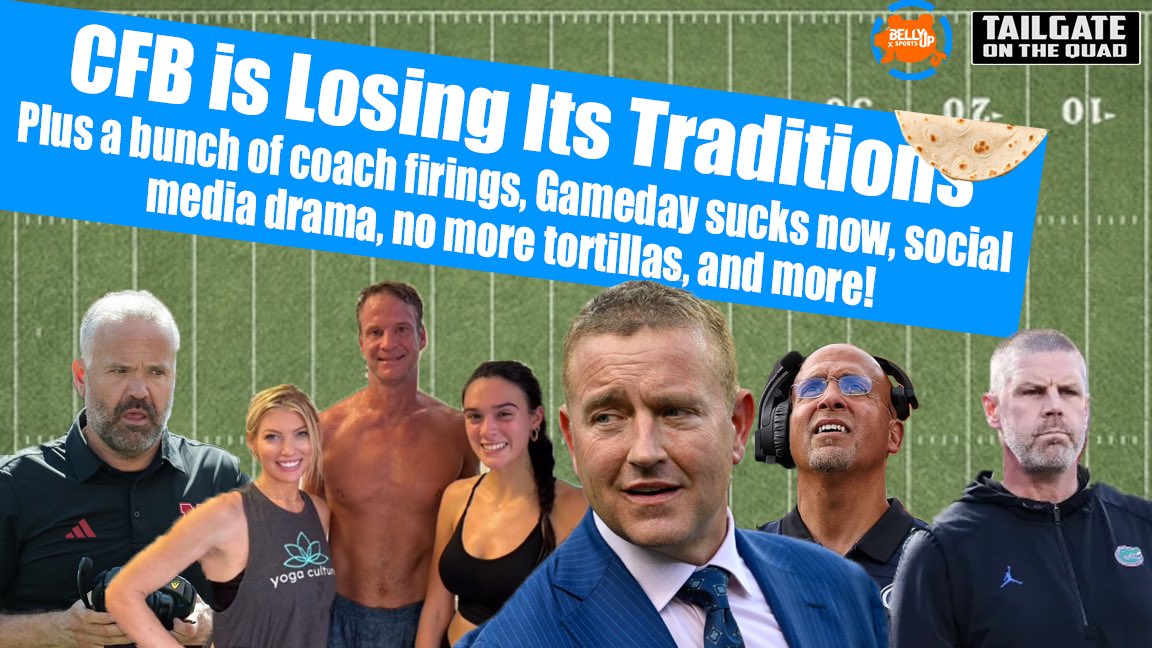 Tailgate on the Quad (@quadtailgate) on Twitter photo The boys are back breakin’ down 👇
🦁 James Franklin OUT at #PennState 
🐊 Billy Napier’s exit from #Florida
📺 #CollegeGameDay snubs FCS 
📉 Texas Tech bans tortillas
🚩 #SEC officiating chaos
And more!
Presented by <a href="/BellyUpSports/">Belly Up Sports</a> 
youtu.be/kiTxVfD-2LM?si… The boys are back breakin’ down 👇
🦁 James Franklin OUT at #PennState 
🐊 Billy Napier’s exit from #Florida
📺 #CollegeGameDay snubs FCS 
📉 Texas Tech bans tortillas
🚩 #SEC officiating chaos
And more!
Presented by <a href="/BellyUpSports/">Belly Up Sports</a> 
youtu.be/kiTxVfD-2LM?si…