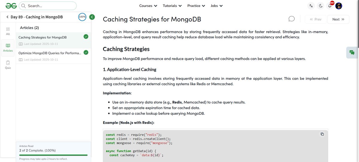 MdMazid1707's tweet image. ✅ Day - 89
📷 Caching in MongoDB
89/100 days Web development course Nation Skill Up with
@geeksforgeeks
to skill up our development Course Link : geeksforgeeks.org/batch/skill-up… #skillupwithgfg #nationskillup #CodingChallenge #geeksforgeeks #100DaysOfCode
