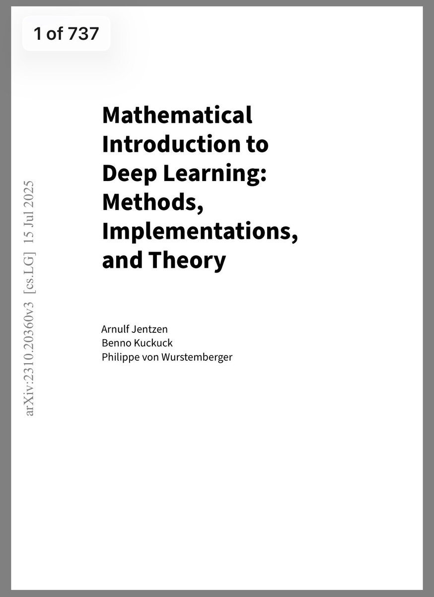 KirkDBorne's tweet image. [Updated 737-page PDF eBook]

Mathematical Introduction to #DeepLearning — Methods, Implementations, and Theory: arxiv.org/abs/2310.20360
————
#AI #Mathematics #DataScience #Algorithms #ML #MachineLearning #Calculus #LinearAlgebra #DataScientist