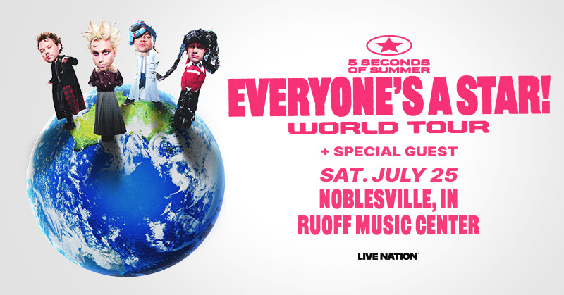 Your favorite boyband is back! ⭐️ <a href="/5SOS/">5 Seconds of Summer</a> is coming to Ruoff Music Center on Saturday, July 25 for EVERYONE’S A STAR! World Tour! Sign up now for presale access: livemu.sc/5sos