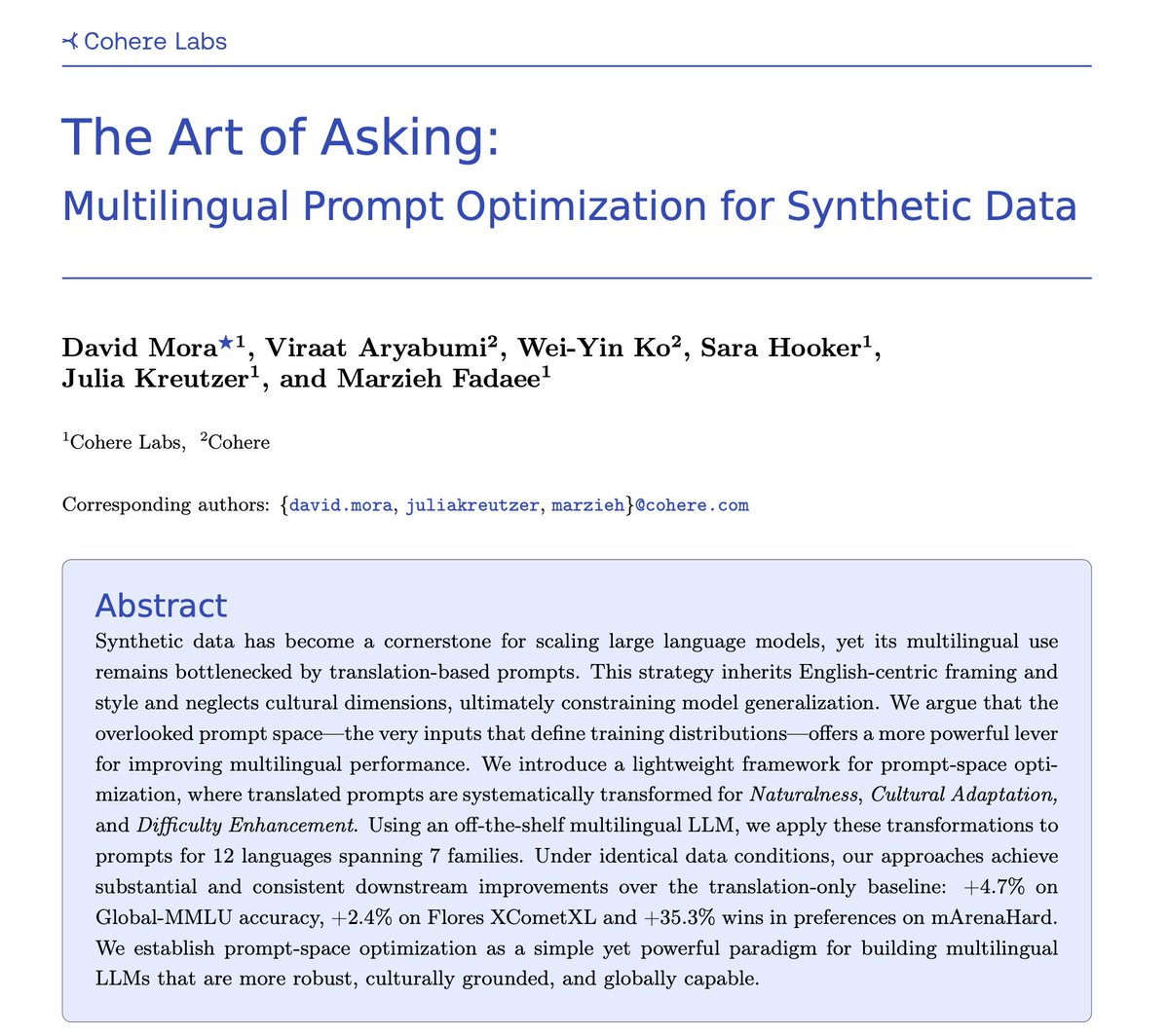 DavidM4302's tweet image. Can we synthetically generate data that truly captures a language’s richness instead of just translating English datasets?
That’s the focus of our most recent work on prompt space optimization for multilingual synthetic data generation: The Art of Asking 🗣️