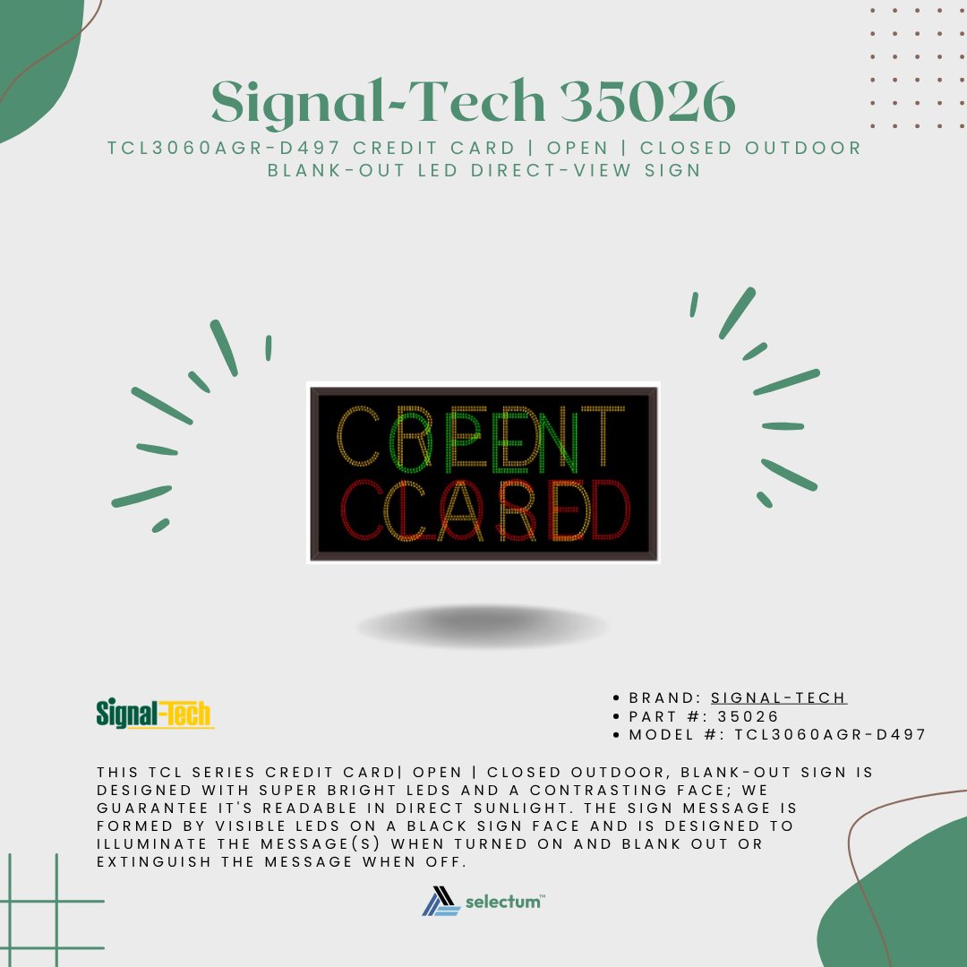 selectumstore's tweet image. Sunlight-readable clarity ☀️ The Signal-Tech TCL3060AGR-D497 LED Sign displays CREDIT CARD | OPEN | CLOSED with brilliant LEDs &amp;amp; rugged aluminum housing. #SignalTech #LEDSign #FacilitySafety #Selectum