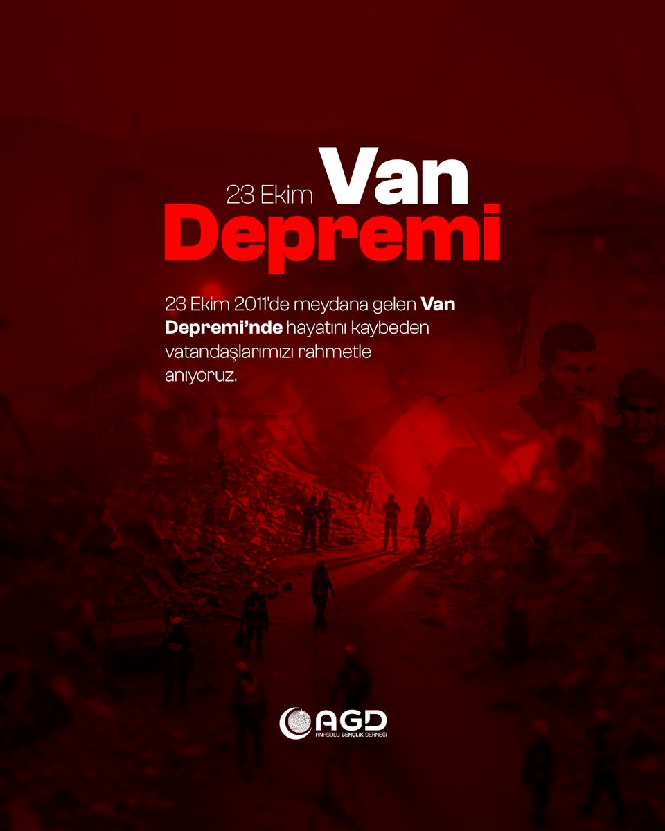 agdorgtr's tweet image. 23 Ekim 2011&apos;de meydana gelen Van Depremi&apos;nde hayatını kaybeden vatandaşlarımızı rahmetle anıyoruz.