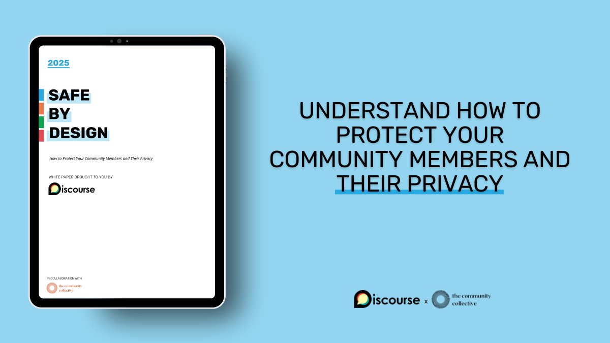 discourse's tweet image. A safe community doesn’t happen by accident.
In our new white paper, Safe by Design, we share practical steps for protecting member privacy and building trust from day one. 
Get your free copy here: discourse.org/downloads/safe…